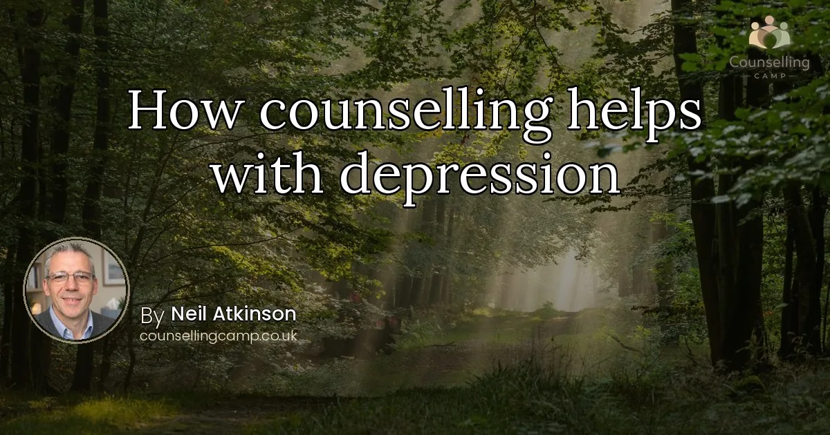 How counselling helps with depression — Neil Atkinson Counselling